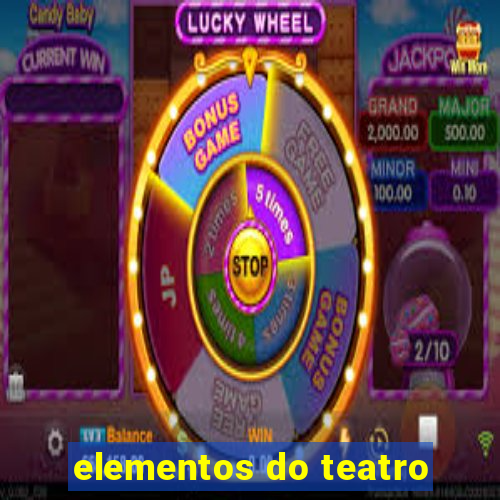 elementos do teatro